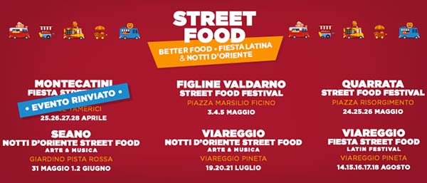 Street Food in Toscana 2019 Better Food a Figline - Quarrata - Seano - Viareggio