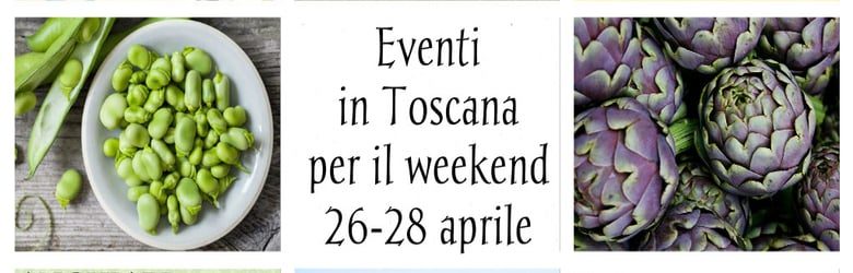 Eventi Toscana fine aprile 2019