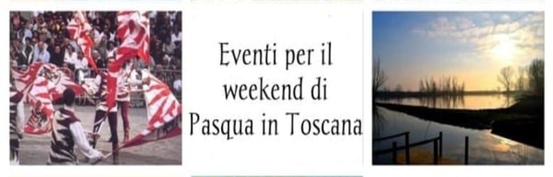 Pasqua Toscana 2019