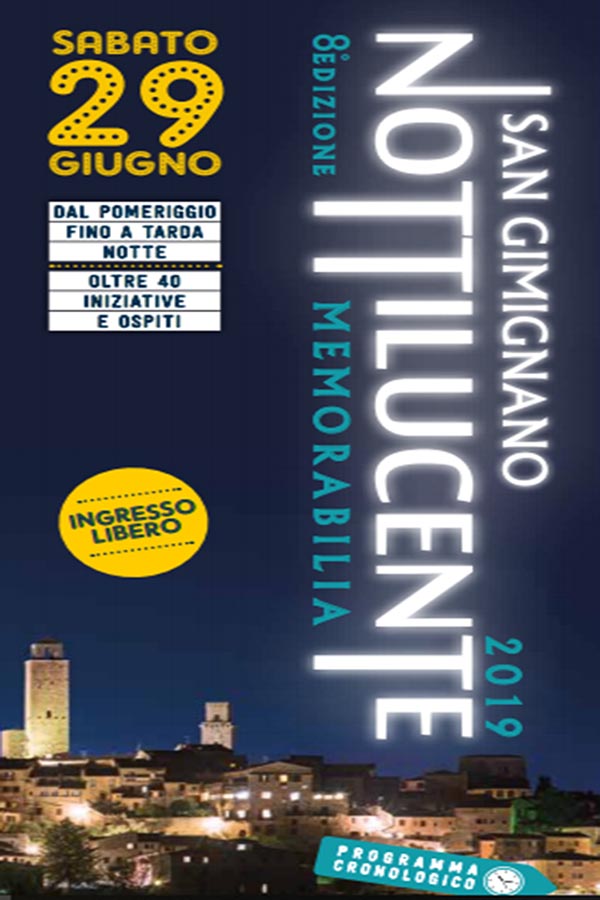 Notte Bianca 2019 San Gimignano - Notti Lucenti 29 Giugno 2019