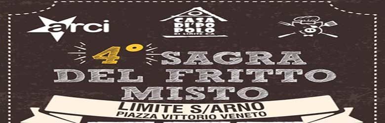 Sagra del Fritto Misto 2019 - 4° Edizione Limite sull'Arno