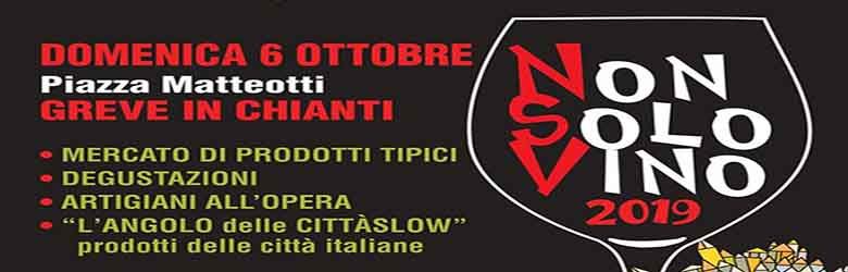 Non Solo Vino a Greve in Chianti - 6 Ottobre 2019