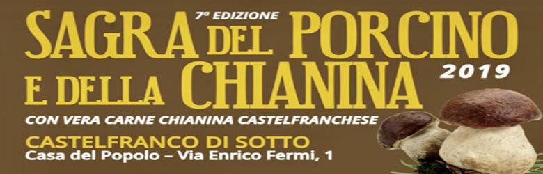 Sagra del Porcino e della Chianina 2019 a Castelfranco di Sotto