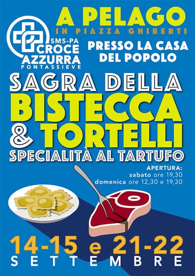 Sagra Bistecca Tortelli Pelago