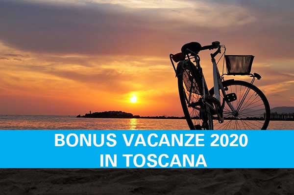 Bonus Vacanze 2020 in Toscana