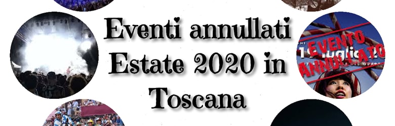 Eventi rinviati estate 2020 Toscana