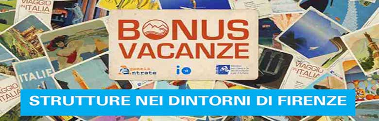 Bonus Vacanze in Strutture nei dintorni di Firenze - Dove Usarlo