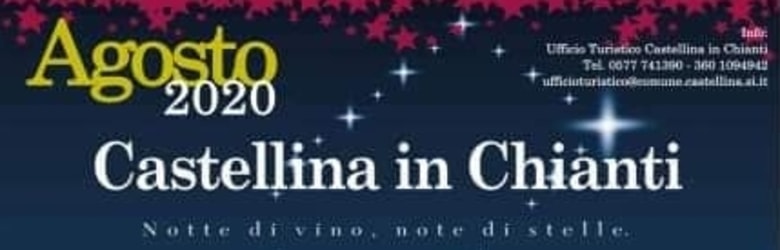 Eventi Castellina in Chianti Agosto 2020