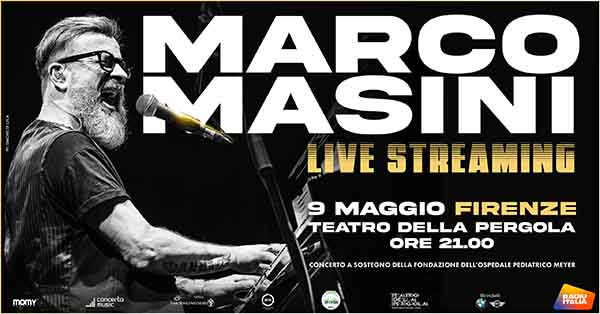 Concerto Marco Masini per Ospedale Meyer - 9 Maggio 2021