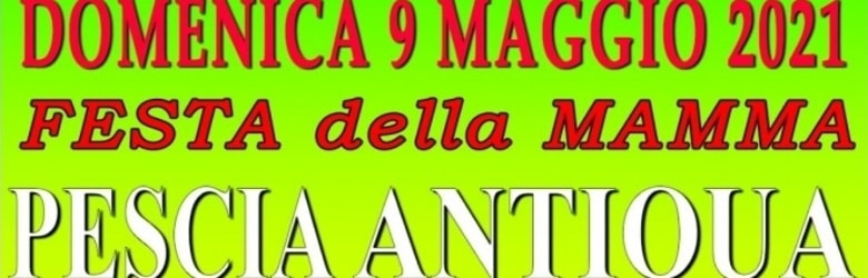 Eventi Festa della Mamma Toscana 2021