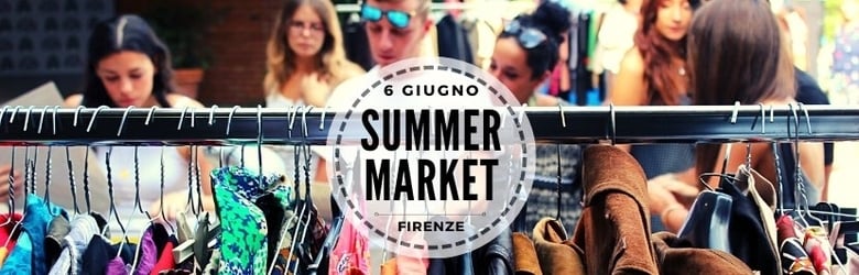 Mercatini Firenze Domenica 6 Giugno