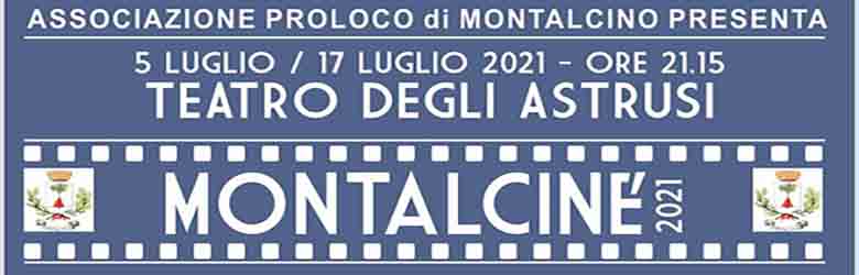 Montalcine Luglio 2021 - Cinema Sotto Le Stelle