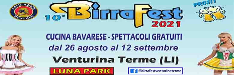 Birrafest 2021 a Venturina Terme 26 Agosto - 12 Settembre