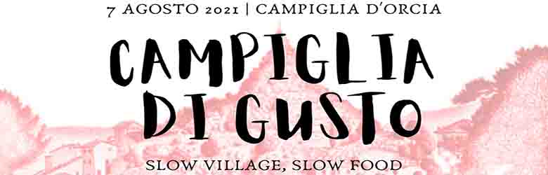 Campiglia di Gusto Sabato 7 Agosto 2021 - Campiglia d'Orcia