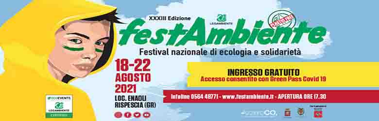 Festambiente 2021 a Grosseto Località Rispescia 18-22 Agosto