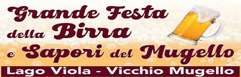 Grande Festa della Birra e Sapori del Mugello al Lago Viola di Vicchio 2021