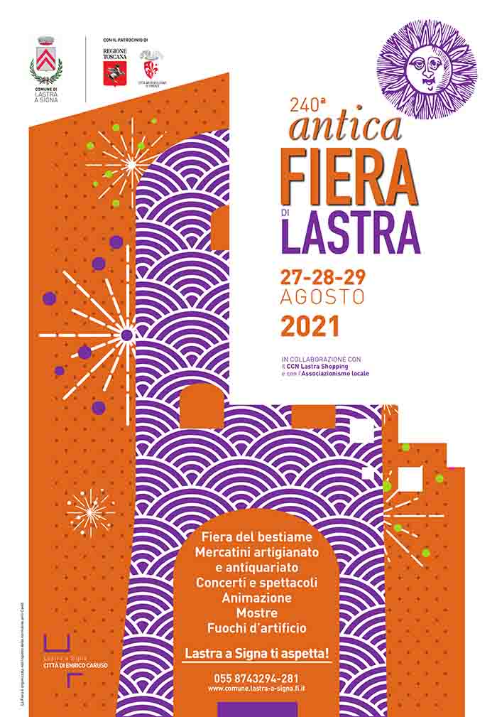 Manifesto Antica Fiera di Lastra 2021 27-28-29 Agosto - Lastra a Signa Firenze