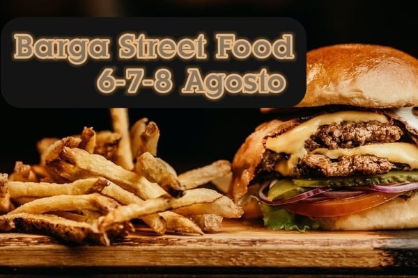 Barga Street Food 2021 Agosto