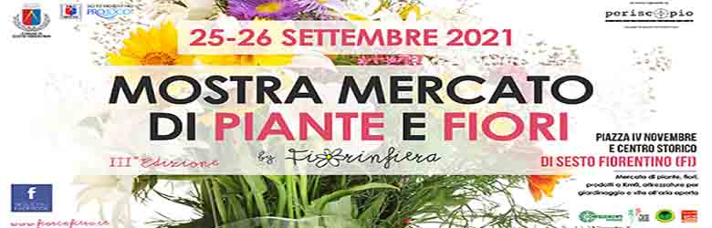 Fiorinfiera a Sesto Fiorentino 2021 - Firenze 25-27 Settembre