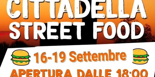 Cittadella Street Food Settembre 2021