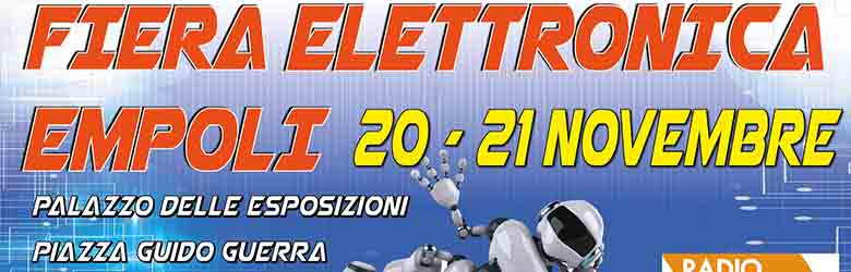 Fiera Elettronica Empoli 20-21 Novembre 2021