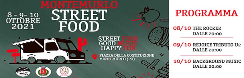 Montemurlo Street Food 8-9 e 10 Ottobre 2021 Prato