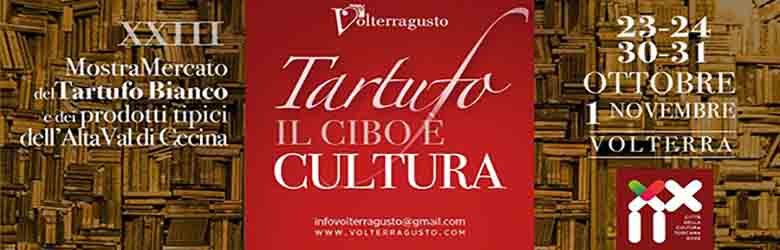 Volterragusto 2021 - Mostra del Tartufo Bianco Volterra 2021