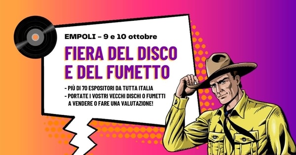 Fiera Disco Fumetti Empoli 2021