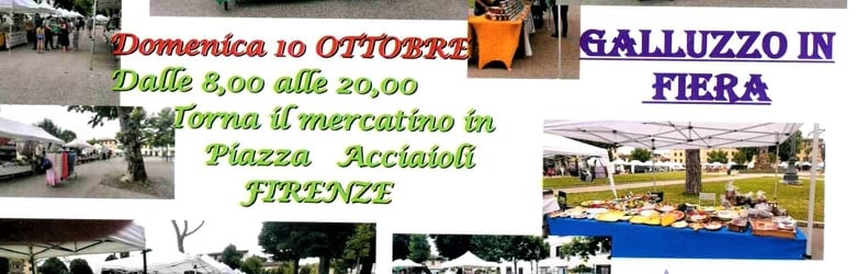 Mercatini Firenze Domenica 10 Ottobre 2021