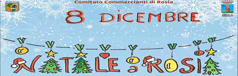 Natale a Rosia Sovicille 8 Dicembre 2021 - Mercatini