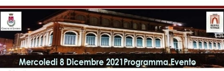 Eventi Livorno 8 Dicembre 2021