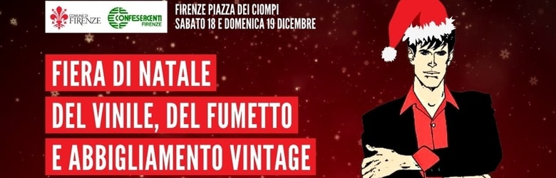 Mercatini Firenze Sabato 18 Dicembre 2021