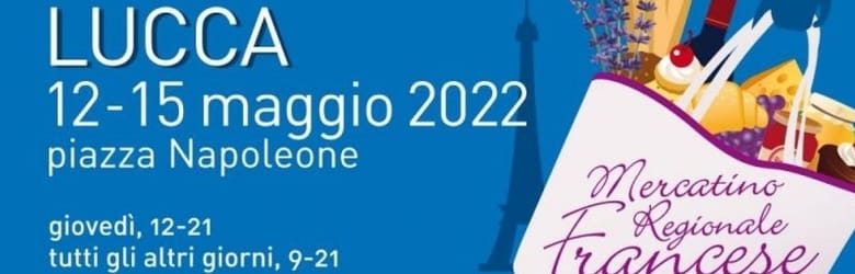 Eventi Lucca Maggio 2022