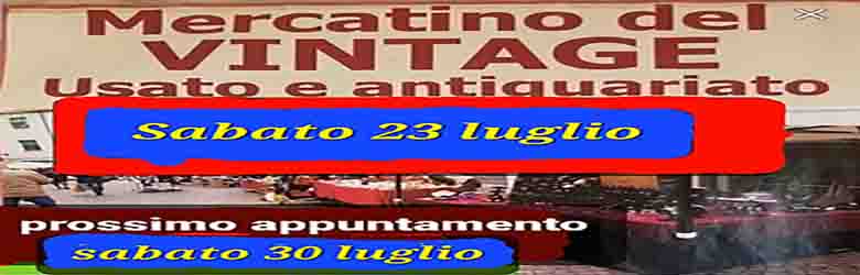 Mercatino del Vintage Aulla Sabato 23 Luglio 2022