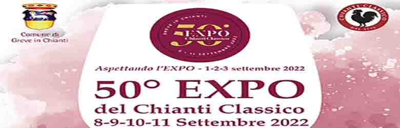 Expo del Chianti Classico 2022 a Greve in Chianti dall' 8 all'11 Settembre