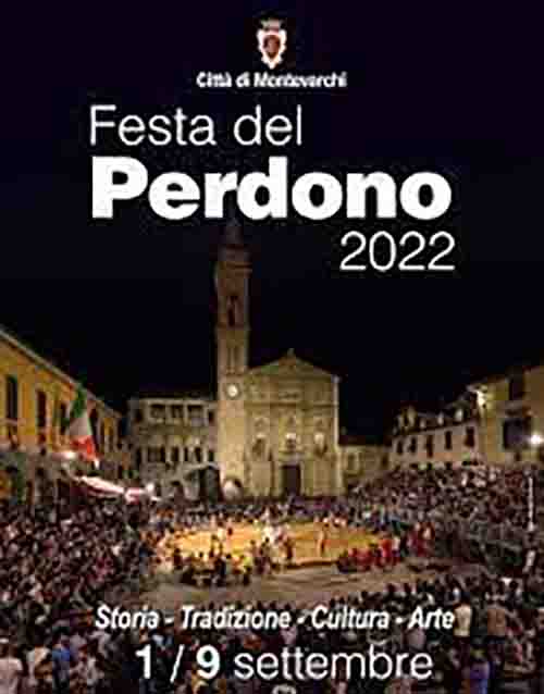 Manifesto Festa del Perdono a Montevarchi 2022 - Dal 2 al 9 settembre