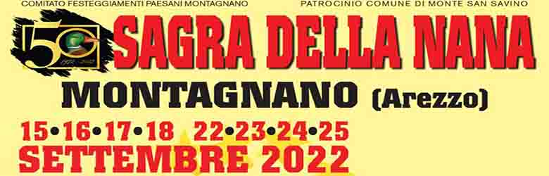 Sagra della Nana a Montagnano 2022 a Monte San Savino dal 15 al 25 settembre - Orietta Berti