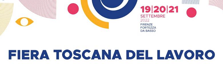 Fiera del Lavoro Fortezza da Basso 2022