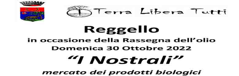 Mercato Biologico I Nostrali a Reggello 30 Ottobre 2022