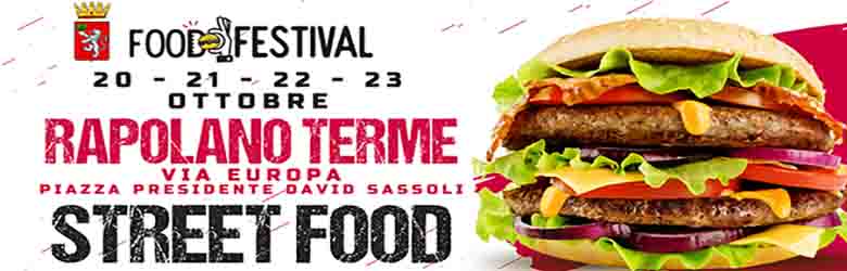 Street Food Festival 2022 a Rapolano Terme - Dal 20 al 23 ottobre 2022