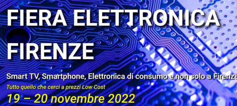 Fiera dell'Elettronica a Firenze 19-20 Novembre 2022