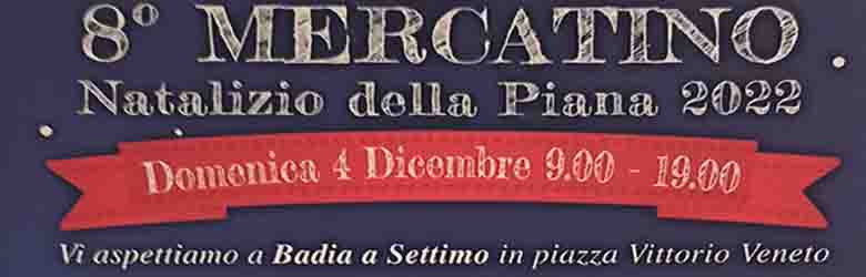 Mercatino di Natale della Piana a Scandicci 4 Dicembre 2022 - Natale 2022