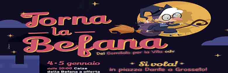 Festa Befana a Grosseto 4 e 5 Gennaio 2023 - Piazza Dante