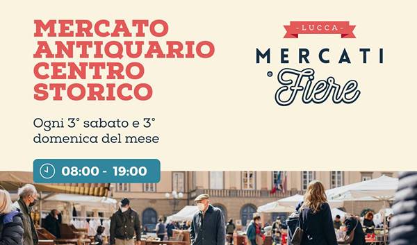 Mercato Dell Antiquariato A Lucca Marzo Sabato E Domenica Cosa Fare In Toscana