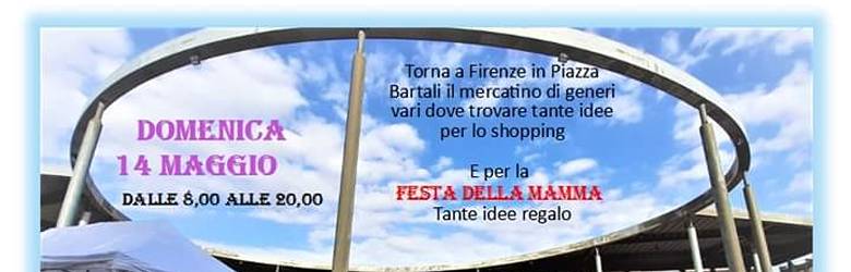 Mercatini a Firenze Domenica 14 Maggio 2023