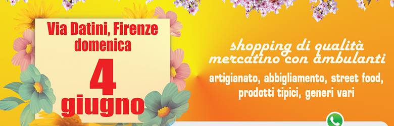 Mercatino Firenze Domenica 4 Giugno