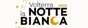 Notti Bianche Toscana 29 Luglio 2023