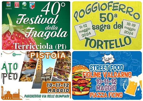 Eventi Toscana Weekend 10 11 12 Maggio 2024