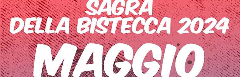 Sagre Firenze Domenica 12 Maggio 2024