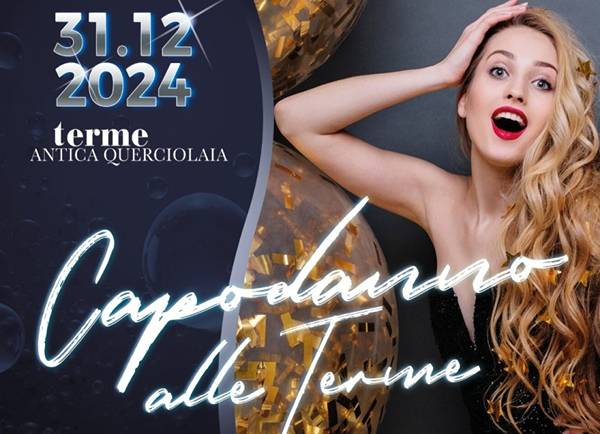 Capodanno alle Terme in Toscana 2025